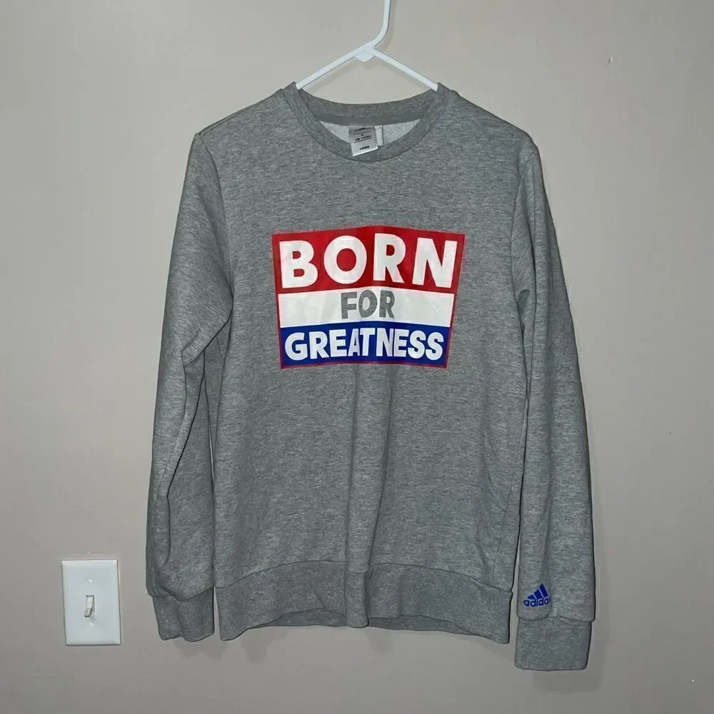 Adidas Born For Greatness sweatshirt